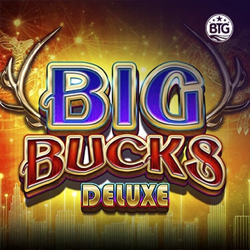 Bigtime : Big Bucks Deluxe - KINGBET189
